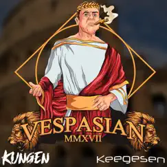 Vespasian 2017 (feat. Keegesen) Song Lyrics