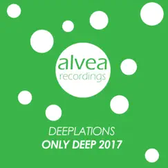 Only Deep 2017 by Deeplations album reviews, ratings, credits