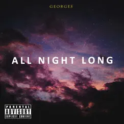 All Night Long - Single by Georges album reviews, ratings, credits