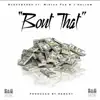 Bout That (feat. Mistah F.A.B. & J Hollow) - Single album lyrics, reviews, download