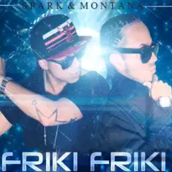 Friki, Friki (feat. Spark e Montanna) - Single by Oliver Ontañon album reviews, ratings, credits