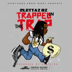 Trapped in the Trap - Single by 2Lettaz Oz album reviews, ratings, credits