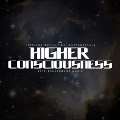 Higher Consciousness (Epic Background Music) Song Lyrics