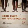 Hard Times (feat. Ras Penco & Cario) - Single album lyrics, reviews, download