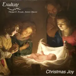 Christmas Joy by Exultate & Thomas D. Rossin album reviews, ratings, credits
