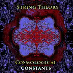 Cosmological Constants (Live) by String Theory album reviews, ratings, credits