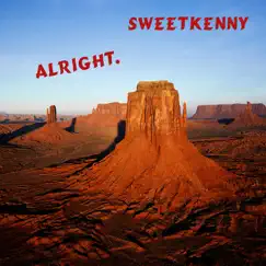 Alright - Single by Sweet Kenny album reviews, ratings, credits