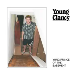 Yung Prince of the Basement - Single by Young Clancy album reviews, ratings, credits