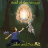 Soul of the Arroyo - Single album lyrics, reviews, download