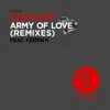 Army of Love (Remixes) [feat. Keren K] - Single album lyrics, reviews, download