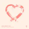 Mad About You (feat. Danelle) [Extended Mix] - Single album lyrics, reviews, download