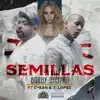 Semillas (feat. C-Kan & T Lopez) - Single album lyrics, reviews, download