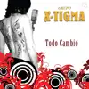 Todo Cambió - Single album lyrics, reviews, download