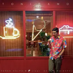 Turbo Dolphin (feat. Delfín Quishpe) - Single by Tonicamo album reviews, ratings, credits