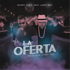 La Oferta (feat. Andy Boy) - Single by Randy Paris album reviews, ratings, credits