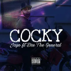 Cocky (feat. Dre the General) Song Lyrics