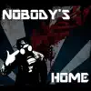 Nobody's Home album lyrics, reviews, download