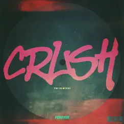 Crush (The Remixes) - Single by Joe Garston album reviews, ratings, credits