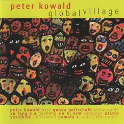 Global Village by Peter Kowald & Global Village Trio album reviews, ratings, credits