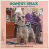 Scooby Snax album lyrics, reviews, download