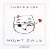 Night Owls (with SuperRobeKitty) [Hamty's Remix] - Single album lyrics, reviews, download