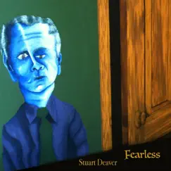 Fearless - EP by Stuart Deaver album reviews, ratings, credits