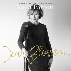 Dear Blossom by Nicki Parrott album reviews, ratings, credits