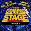 Coming to the Stage: Season 2 Episode 2 - EP album lyrics, reviews, download