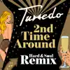2nd Time Around (Hard & Soul Remix) - Single album lyrics, reviews, download