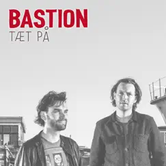 Tæt På - Single by Bastion album reviews, ratings, credits