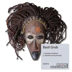 Dobatee - Single by Basti Grub album reviews, ratings, credits