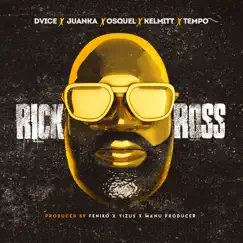 Rick Ross (feat. Juanka, Osquel, Kelmitt & Tempo) Song Lyrics