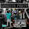 Gangsta Party (feat. Yung Ruckus) - Single album lyrics, reviews, download