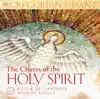 The Chants of the Holy Spirit album lyrics, reviews, download