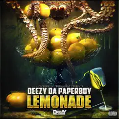 Lemonade - Single by Deezy Da Paperboy album reviews, ratings, credits