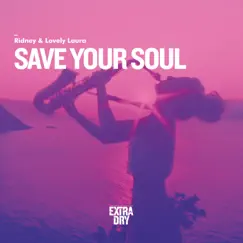 Save Your Soul (Dub Mix) Song Lyrics