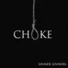 Choke - Single album lyrics, reviews, download