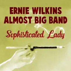 Sophisticated Lady (feat. Mads Vinding, Ed Thigpen & Kenny Drew) by Ernie Wilkins & The Almost Big Band album reviews, ratings, credits