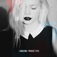 Private Eyes - Single by Lenachka album reviews, ratings, credits