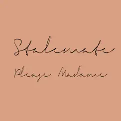 Stalemate - Single by Please Madame album reviews, ratings, credits