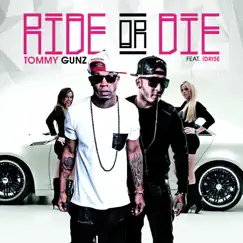 Ride or Die (feat. Idrise) Song Lyrics