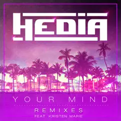 Your Mind (feat. Kristen Marie) [Extended Club Version] Song Lyrics