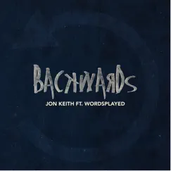 Backwards (feat. Wordsplayed) Song Lyrics