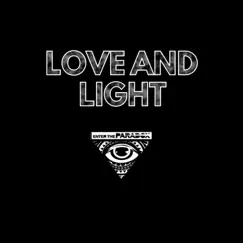 Love and Light - Single by Enter the Paradox album reviews, ratings, credits