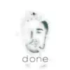 Done (feat. Ellius) - Single album lyrics, reviews, download