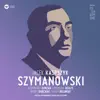 Karol Szymanowski album lyrics, reviews, download