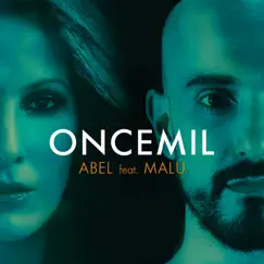 Oncemil (feat. Malú) - Single by Abel Pintos album reviews, ratings, credits