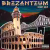 Brizantium album lyrics, reviews, download