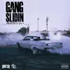 Gang Slidin (feat. Lil L) - Single album lyrics, reviews, download