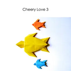 Cheery Love 3 (Solo Piano Instrumental) - Single by Happy Piano Music Instrumental Collective album reviews, ratings, credits
